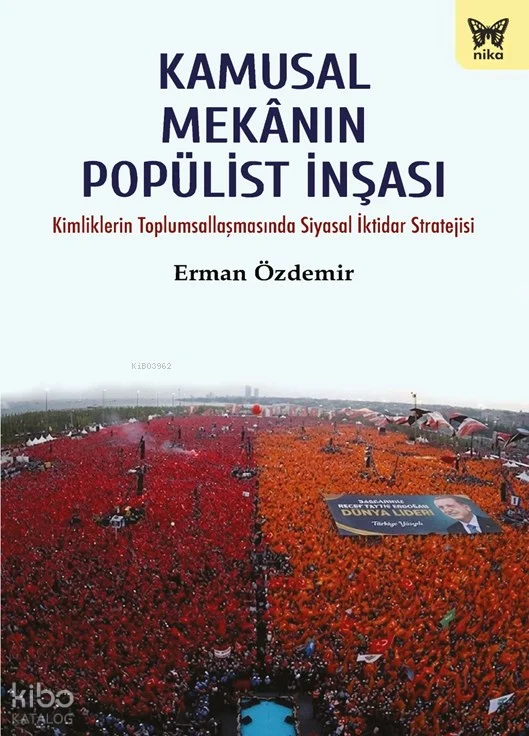 Kamusal Mekanın Popülist İnşası