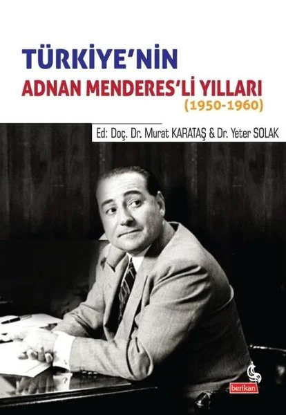 Türkiye'nin Adnan Menderes'li Yılları