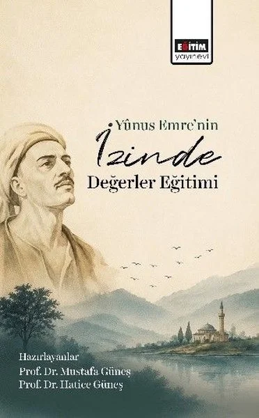 Yunus Emre'nin İzinde Değerler Eğitimi