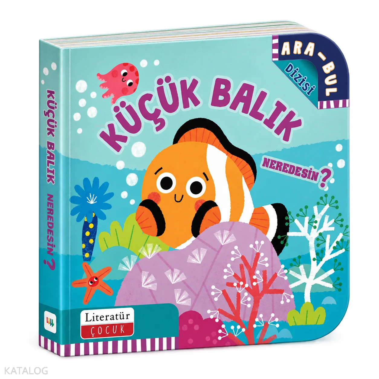 Küçük Balık Neredesin? (Ciltli);Ara-Bul Dizisi