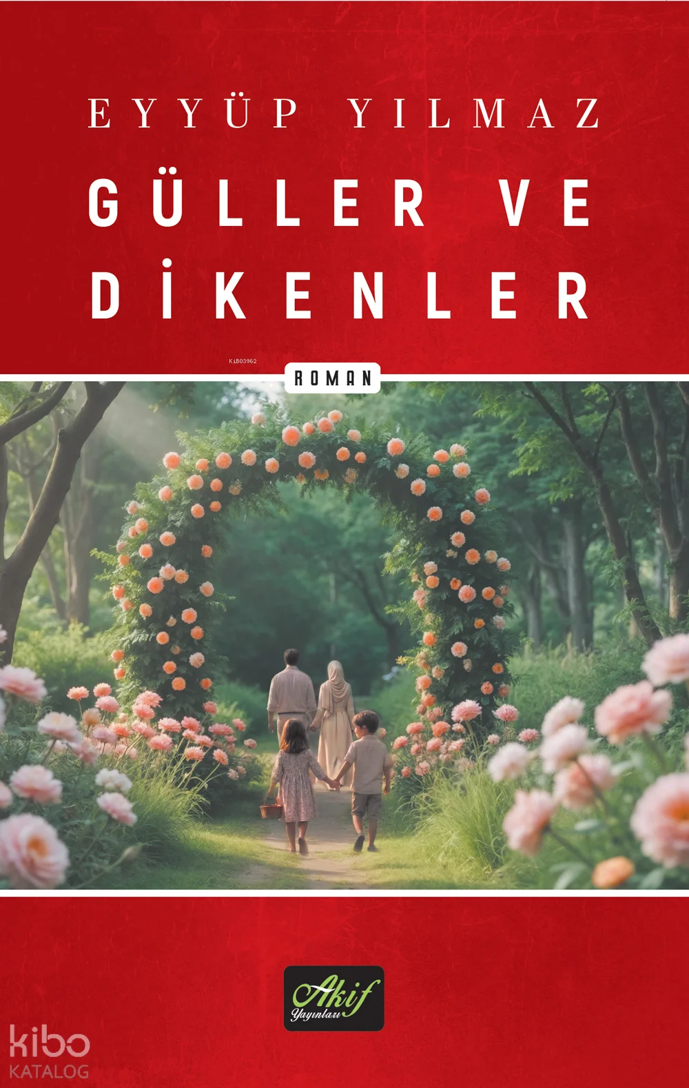 Güller ve Dikenler
