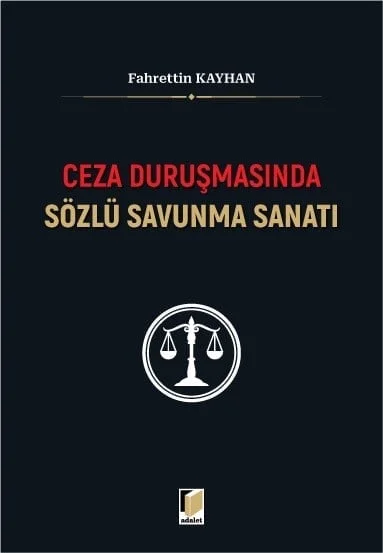Ceza Duruşmasında Sözlü Savunma Sanatı