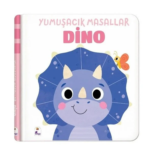 Yumuşak Masallar  -  Dino  -  Dokun  -  Hisset (Ciltli)