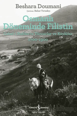 Osmanlı Döneminde Filistin