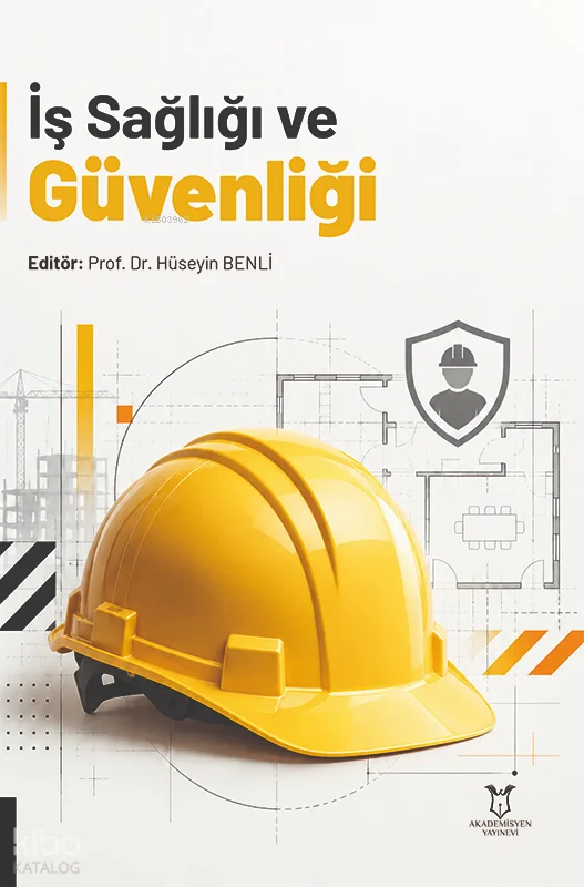 İş Sağlığı ve Güvenliği