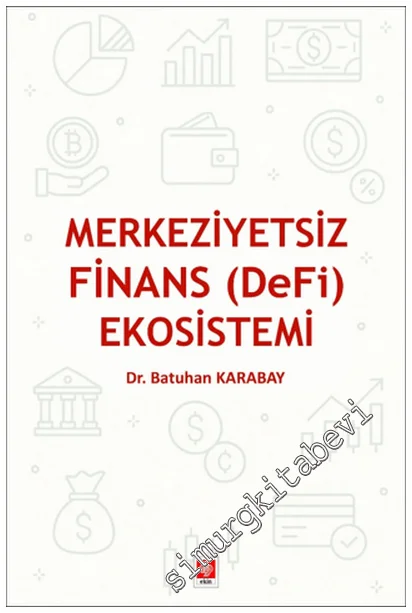 Merkeziyetsiz Finans (DeFi) Ekosistemi -