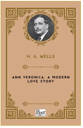 Ann Veronica A Modern Love Story