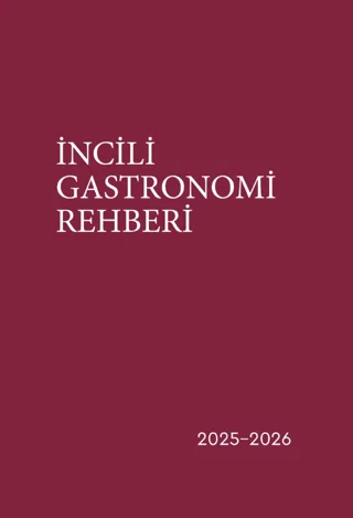 İncili Gastronomi Rehberi 2025-2026