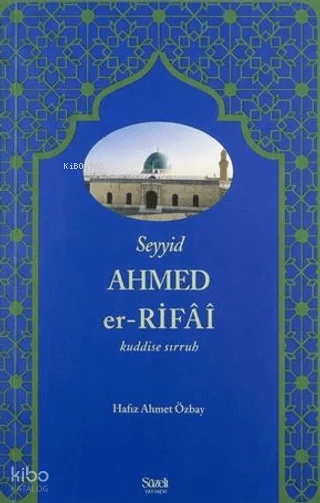 Seyyid Ahmed er-Rifâî