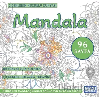 Çiçeklerin Huzurlu Dünyası Mandala