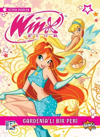 Winx Club Süper Periler 1: Gardenia'lı Bir Peri