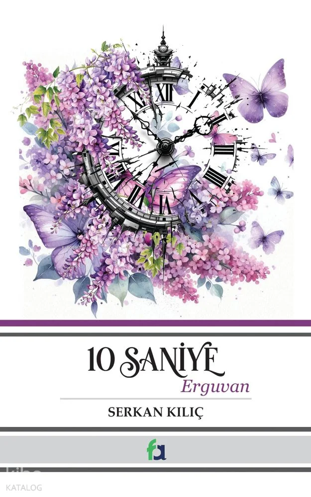 10 Saniye;Erguvan