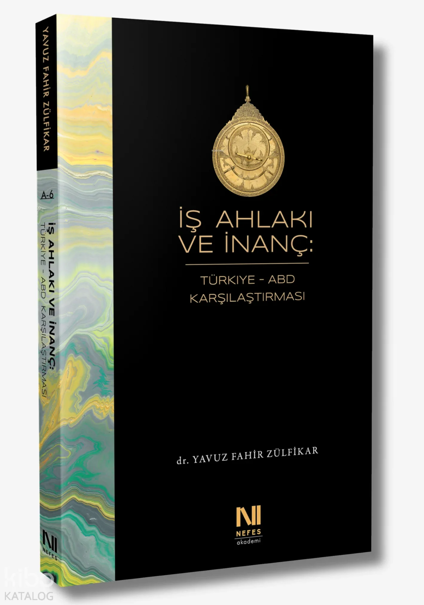 İş Ahlakı ve İnanç;Türkiye - ABD Karşılaştırması