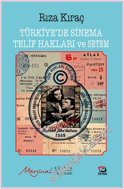 Türkiye’de Sinema Telif Hakları ve SETEM -