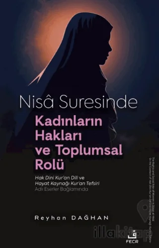 Nisâ Suresinde Kadınların Hakları ve Toplumsal Rolü
