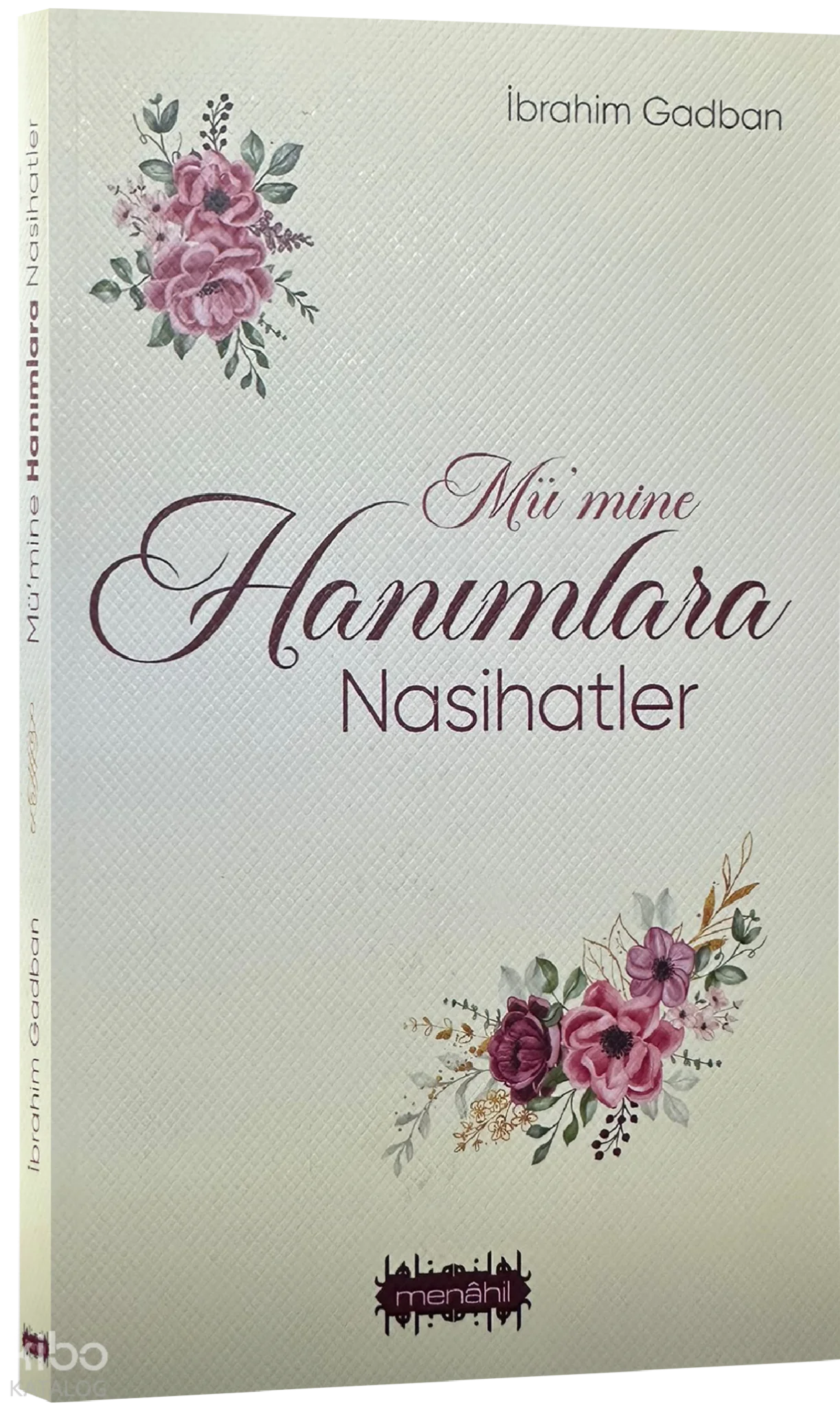 Mü'mine Hanımlara Nasihatler