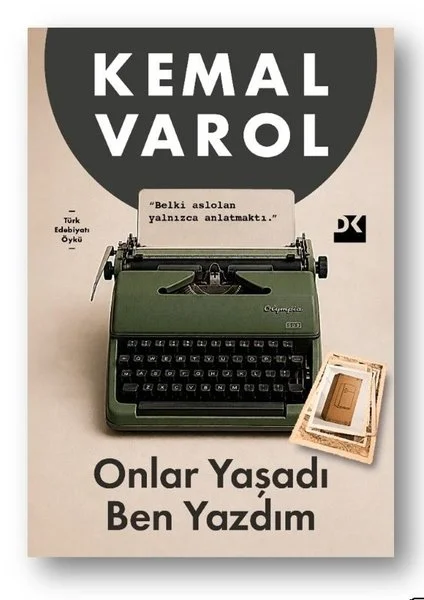 Onlar Yaşadı Ben Yazdım