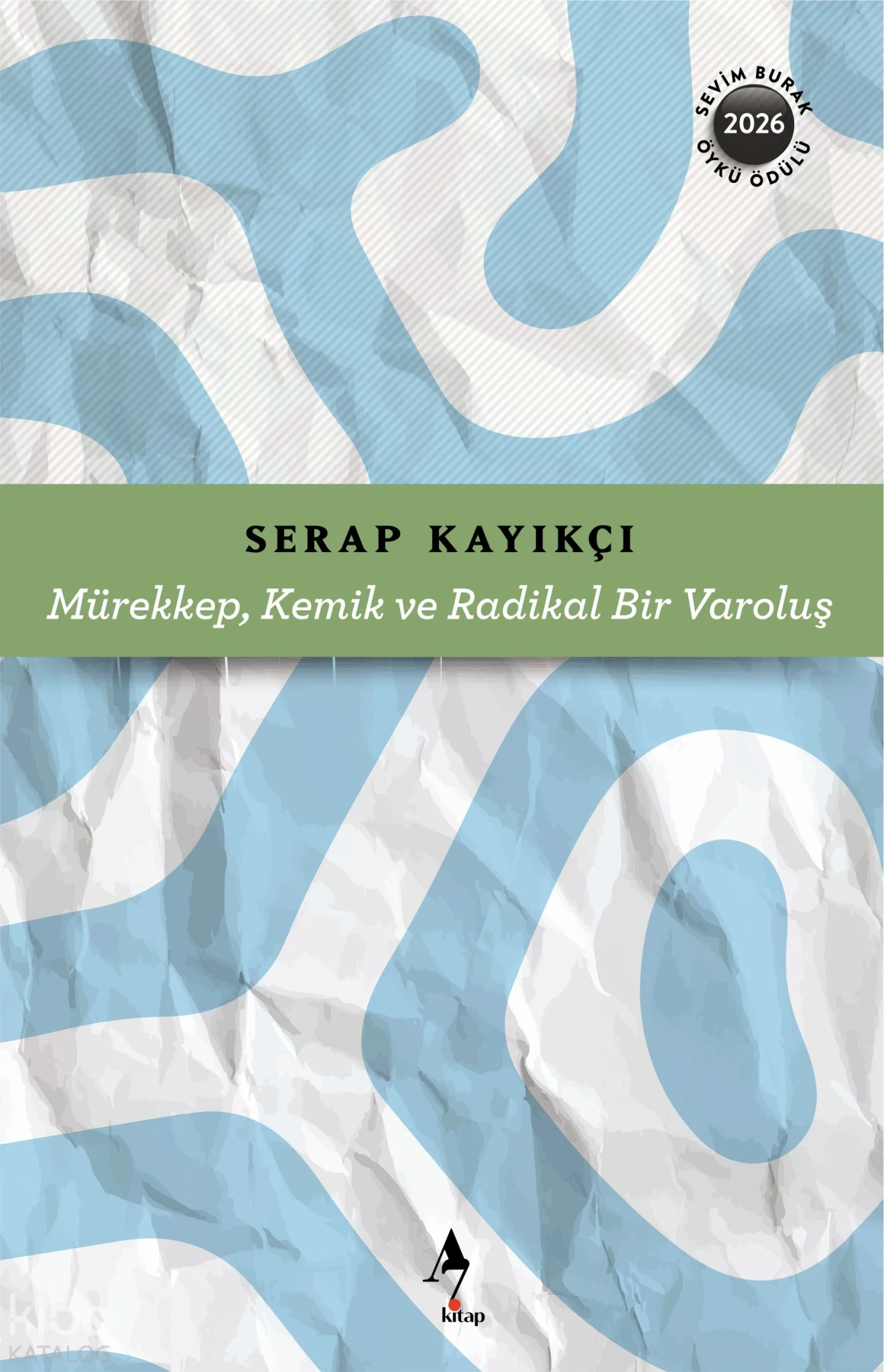 Mürekkep, Kemik ve Radikal Bir Varoluş