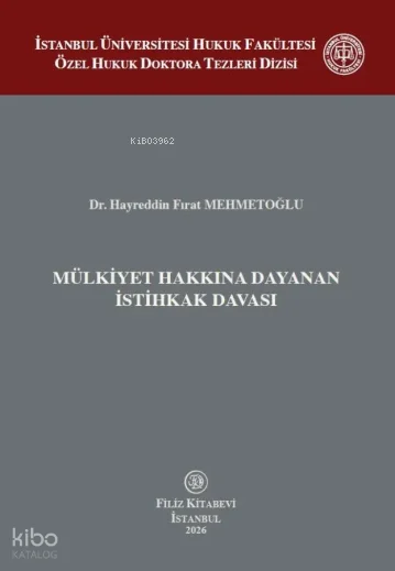 Mülkiyet Hakkına Dayanan İstihkak Davası