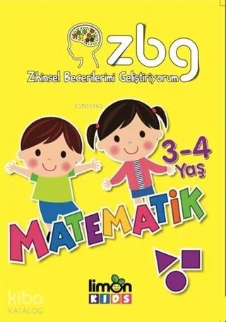 3 - 4 Yaş Matematik - Zihinsel Becerilerimi Geliştiriyorum