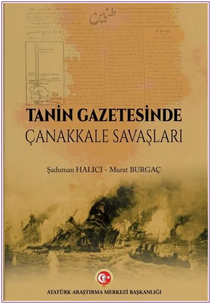 Tanin Gazetesinde Çanakkale Savaşları -