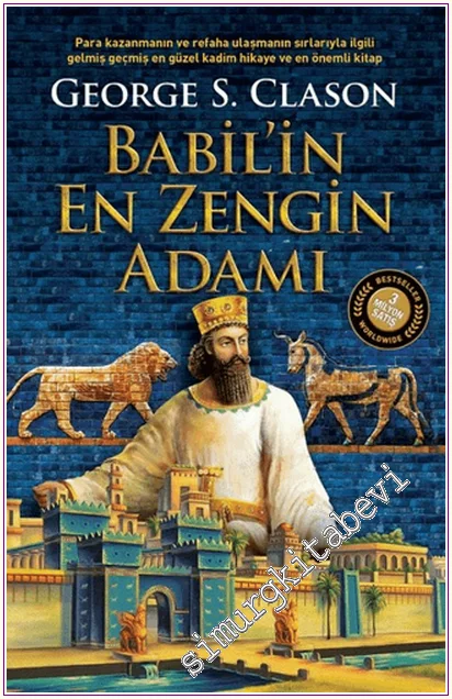 Babil’in En Zengin Adamı : Babil Tabletlerinden Kadim Zenginlik Rehberi -