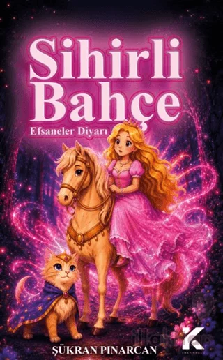 Sihirli Bahçe: Efsaneler Diyarı