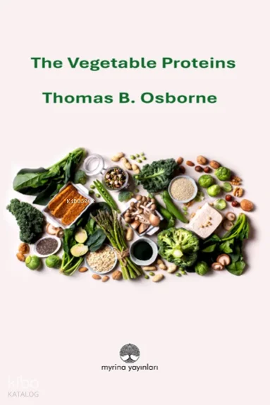 The Vegetable Proteins