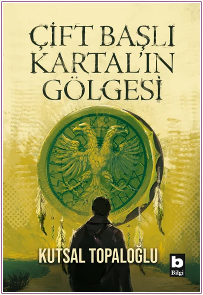 Çift Başlı Kartal'ın Gölgesi -