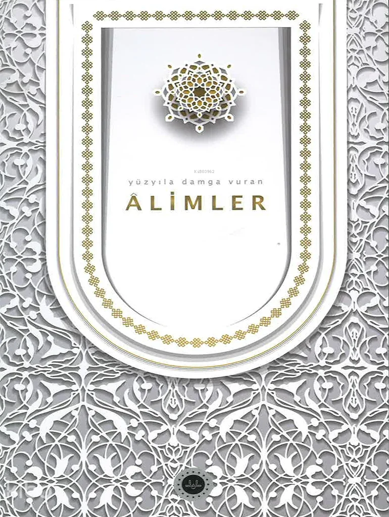 Yüzyıla Damga Vuran Alimler