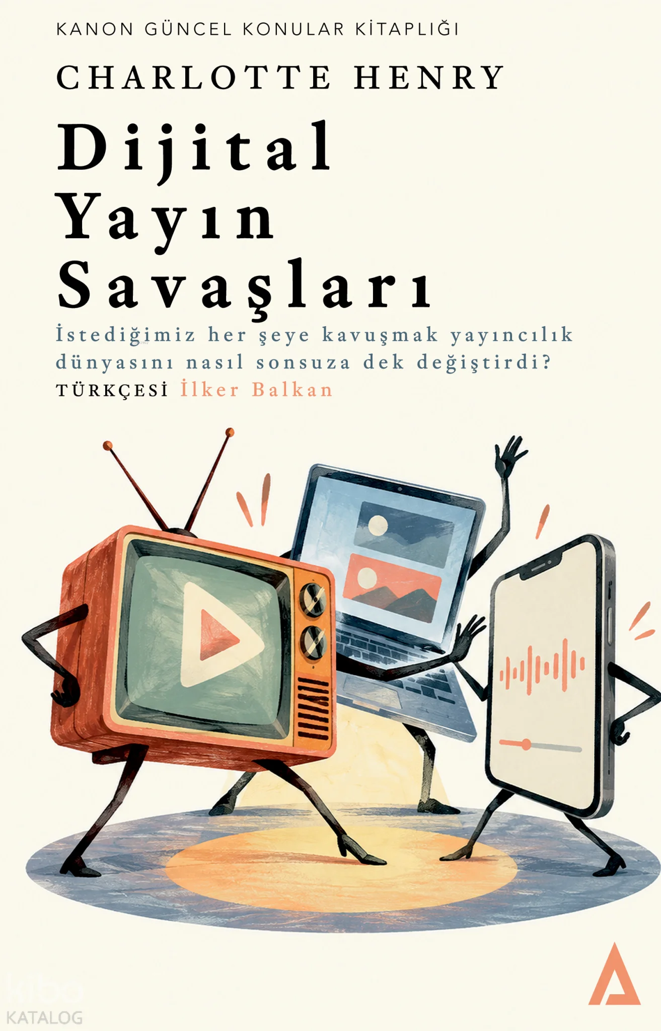 Dijital Yayın Savaşları
