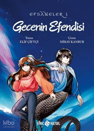 Gecenin Efendisi;Efsaneler 1