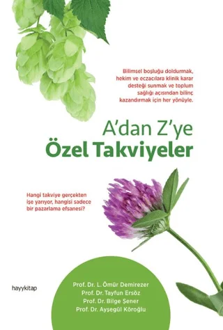 A’dan Z’ye Özel Takviyeler