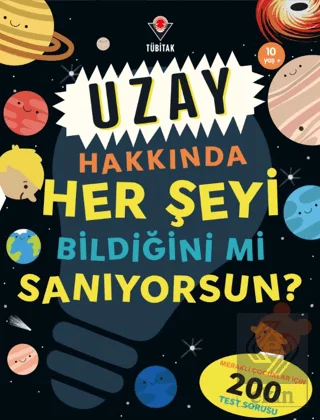 Uzay Hakkında Her Şeyi Bildiğini Mi Sanıyorsun?