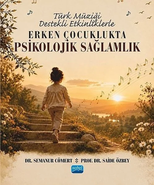 Türk Müziği Destekli Etkinliklerle Erken Çocuklukta Psikolojik Sağlamlık