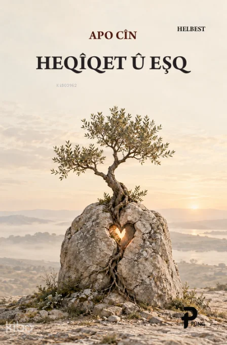 Heqîqet Û Eşq