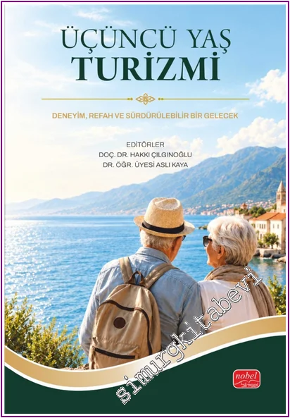 Üçüncü Yaş Turizmi -