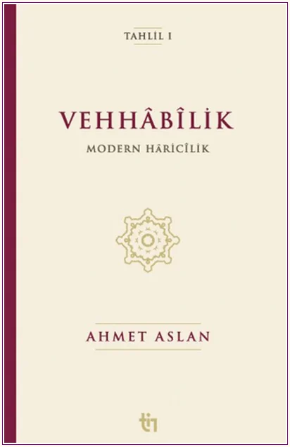 Vehhâbîlik: Modern Hâricîlik -