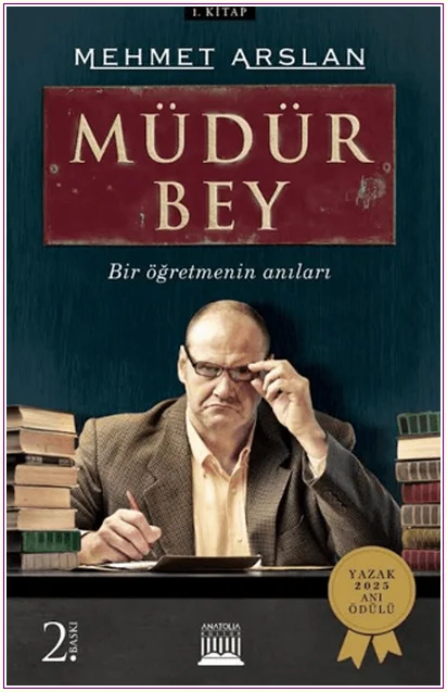 Müdür Bey: Bir Öğretmenin Anıları -