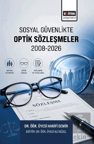 Sosyal Güvenlikte Optik Sözleşmeler 2008-2026