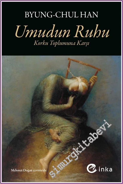 Umudun Ruhu: Korku Toplumuna Karşı -