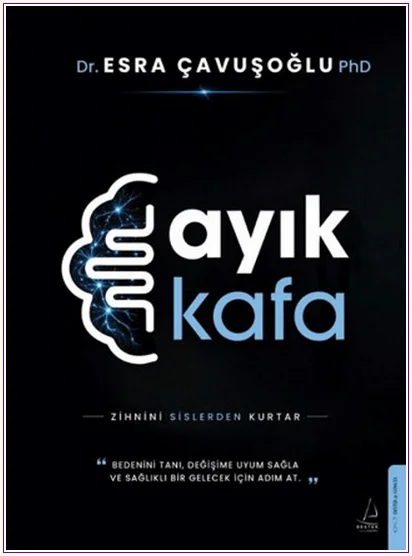 Ayık Kafa: Zihnini Sislerden Kurtar -