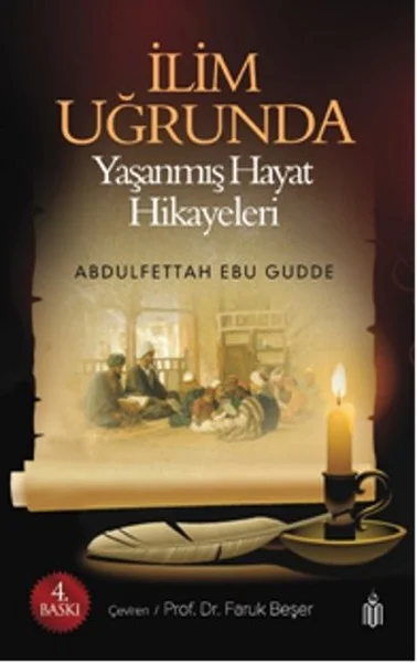 İlim Uğrunda Yaşanmış Hayat Hikayeleri