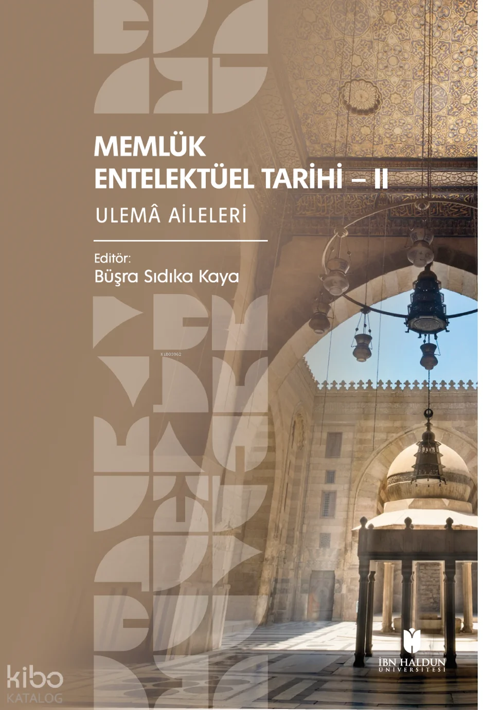 Memlük Entelektüel Tarihi II: Ulemâ Aileleri