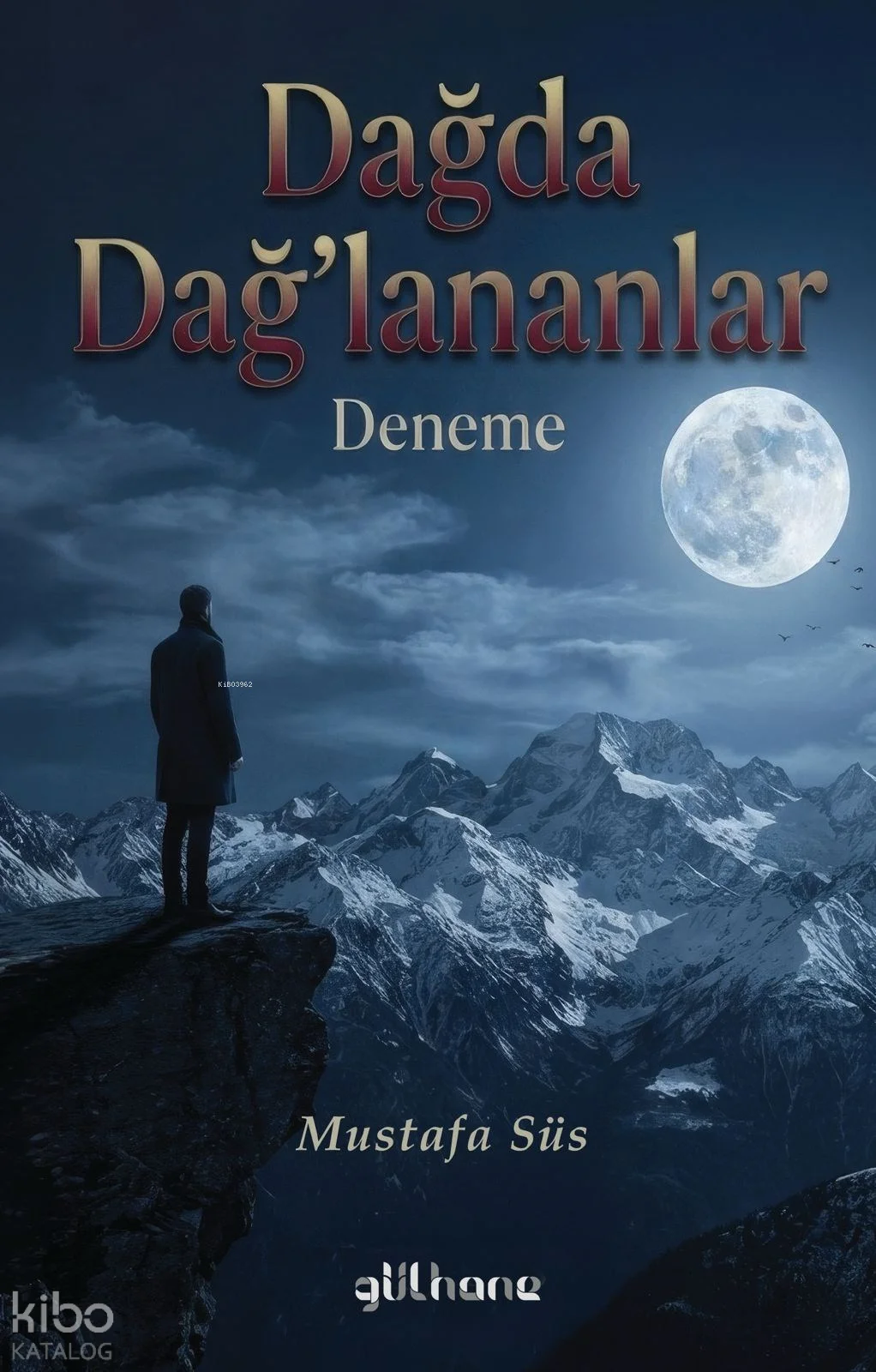 Dağda Dağ'lananlar