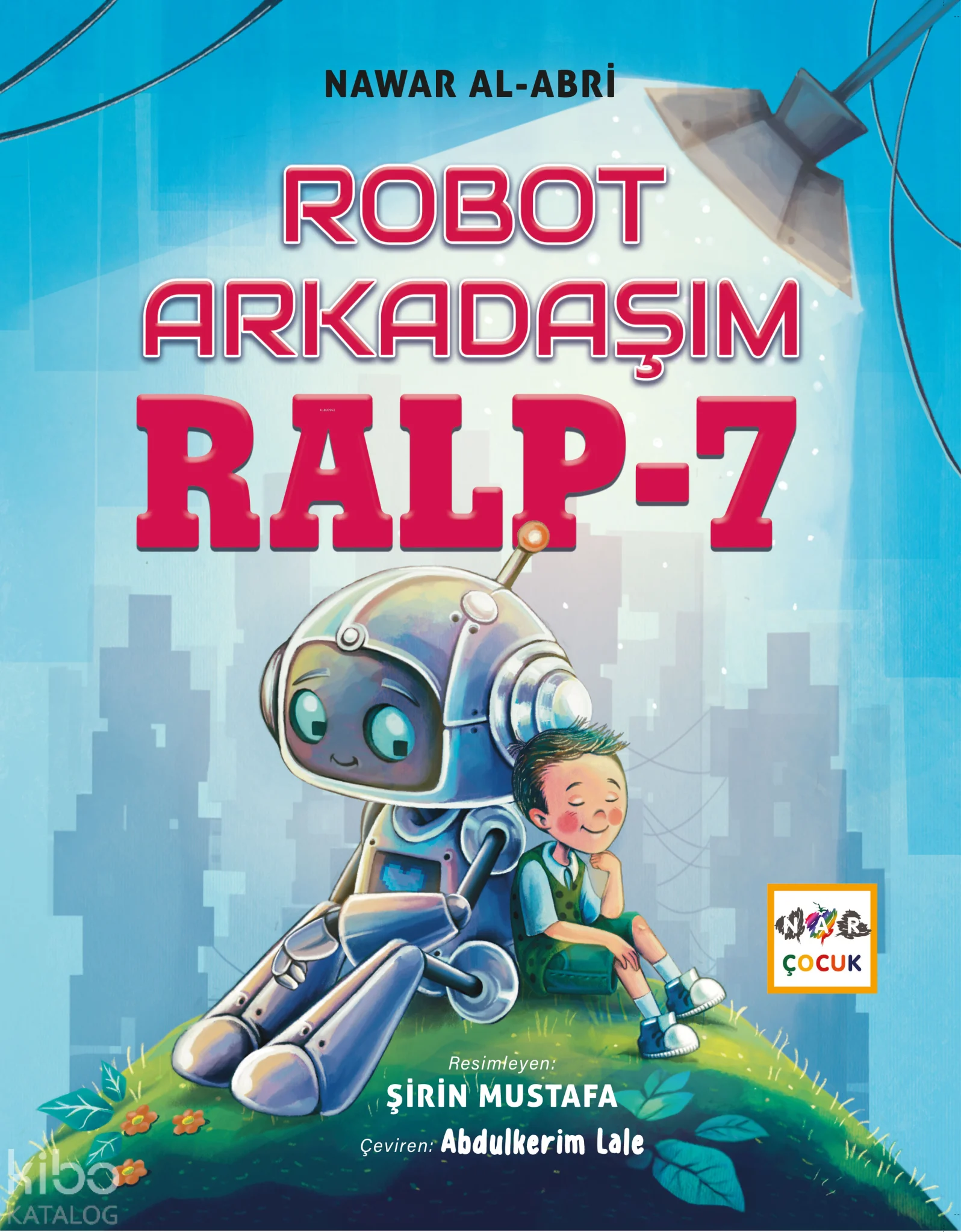 Robot Arkadaşım Ralp - 7