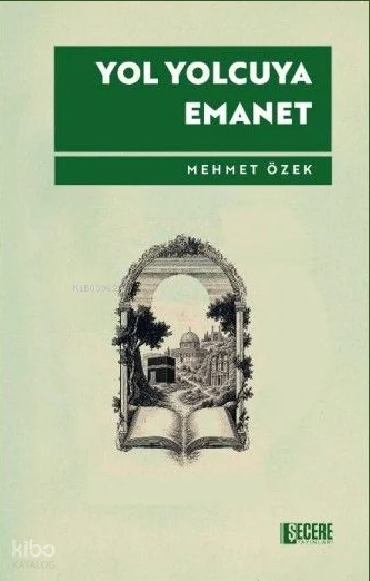 Yol Yolcuya Emanet