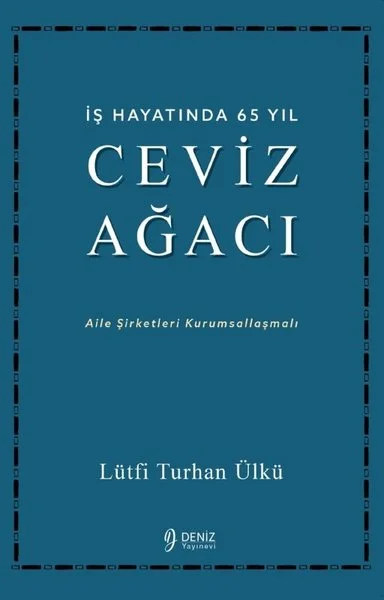 İş Hayatında 65 Yıl - Ceviz Ağacı