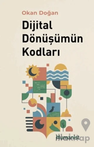 Dijital Dönüşümün Kodları