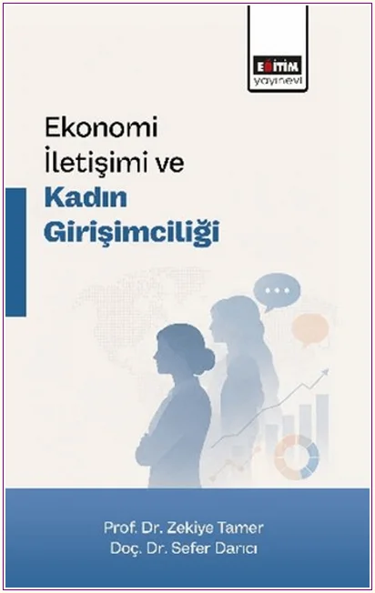 Ekonomi İletişimi ve Kadın Girişimciliği -